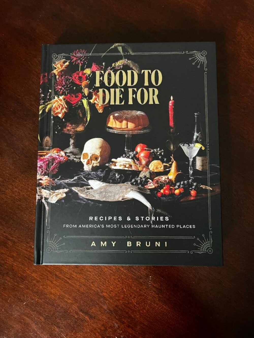 Food to Die For by Amy Bruni - NEW